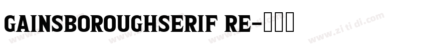 GainsboroughSerif Re字体转换